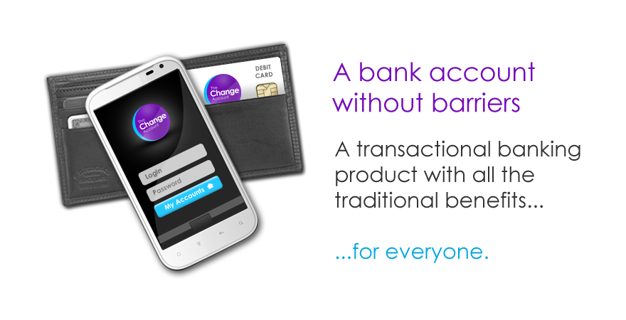The Change Account - A bank account without barriers